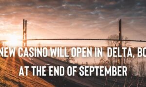 After years of delays, the operator is set to open Cascades Casino Delta in BC. It is Gateway's 29th casino in Canada.