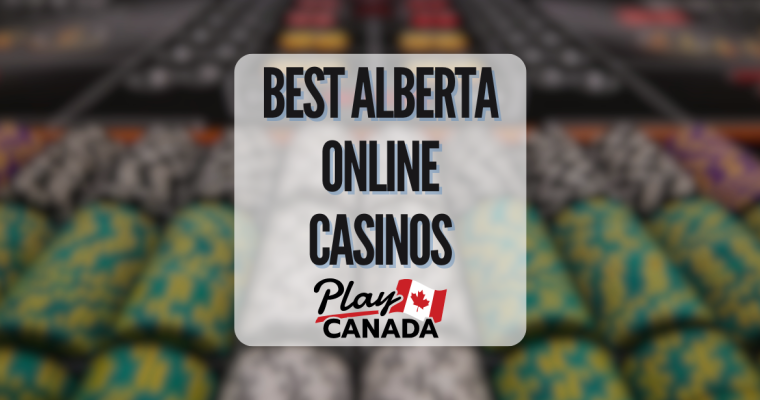 Alberta Online Casinos - Featured Image - PlayCanada